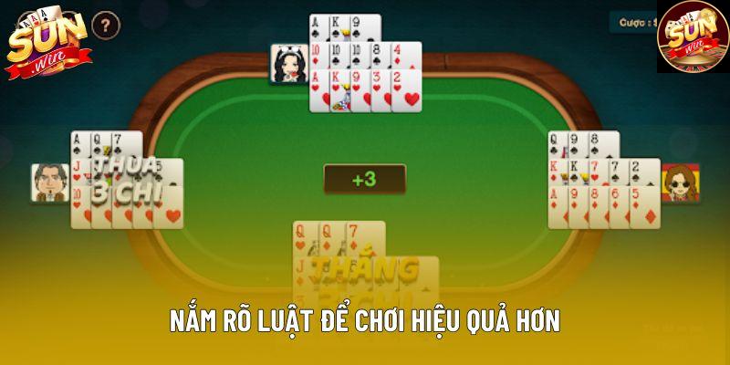 Nắm rõ luật để chơi hiệu quả hơn